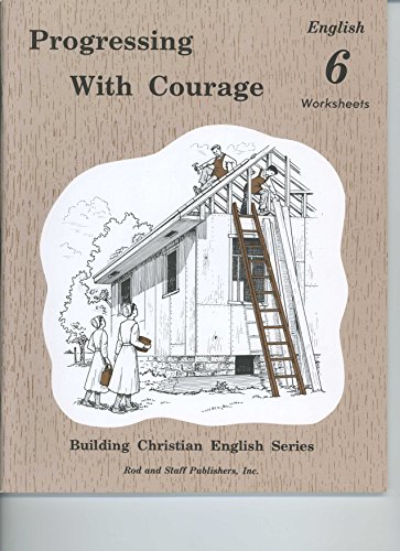 Progressing with Courage : English 6 Worksheets