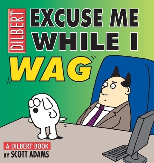 Excuse Me While I Wag