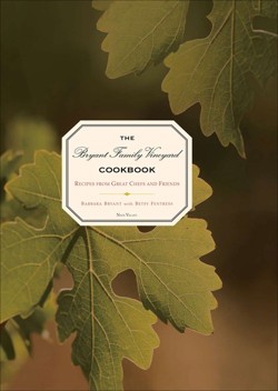 The Bryant Family Vineyard Cookbook