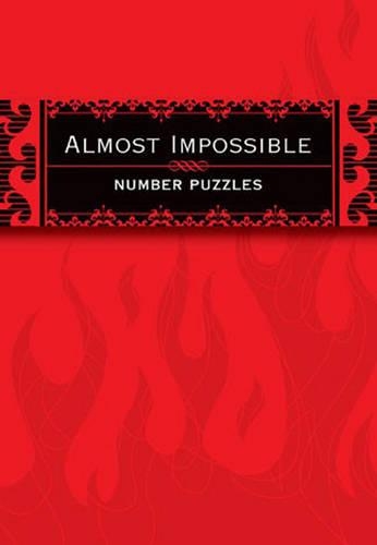Almost Impossible Number Puzzles