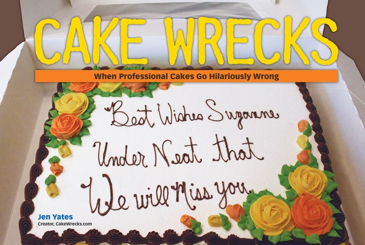 Cake Wrecks
