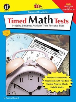 Timed Math Tests, Addition and Subtraction, Grades 2 - 5