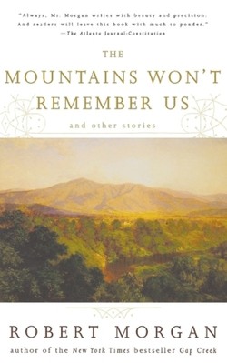 The Mountains Won't Remember Us and Other Stories