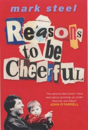 Reasons To Be Cheerful