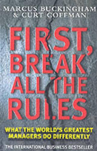 First, Break All the Rules