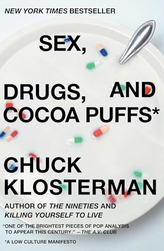 Sex, Drugs, And Cocoa Puffs