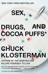 Sex, Drugs, And Cocoa Puffs