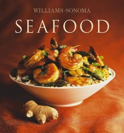 Williams-Sonoma Collection: Seafood
