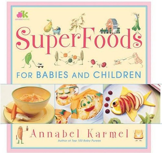 Superfoods for Babies and Children