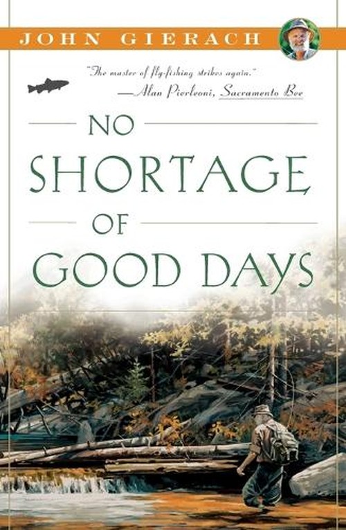 No Shortage of Good Days