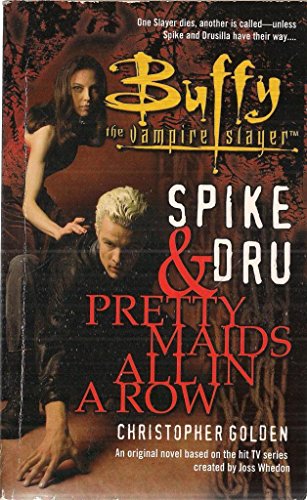 Spike and Dru