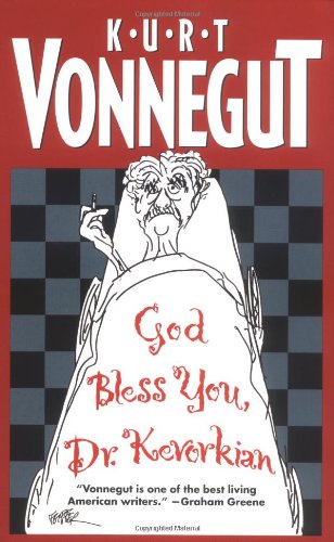 God Bless You Dr Kevorkian