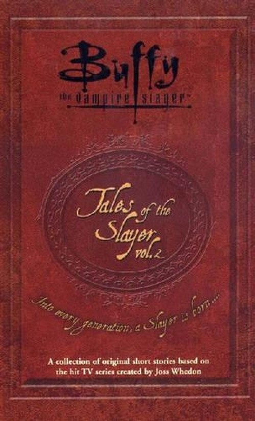 Buffy: Tales Of The Slayer Volume 2
