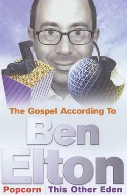 The Gospel According to Ben Elton