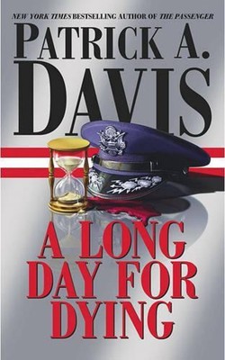 A Long Day for Dying