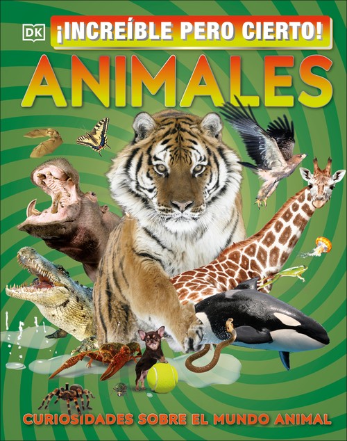 Increible pero cierto! Animales (It Can't Be True! Animals!)