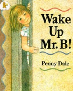 Wake Up Mr B