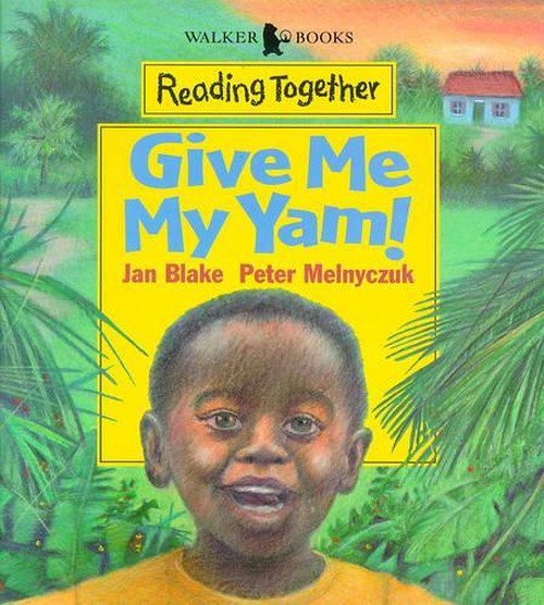 Give Me My Yam