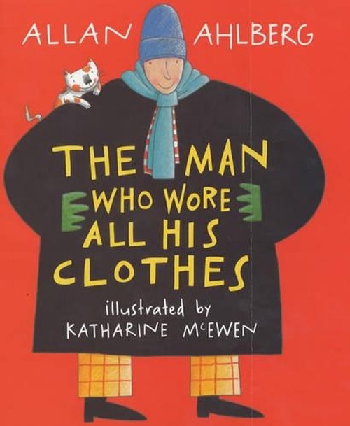 Man Who Wore All His Clothes