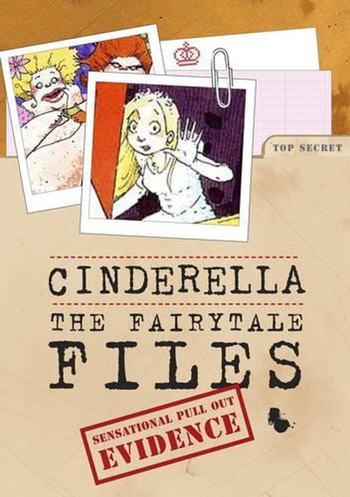 Fairytale Files: Cinderella