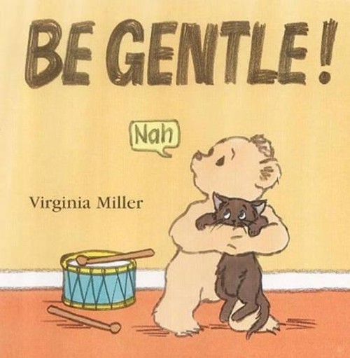 Be Gentle! Board Book