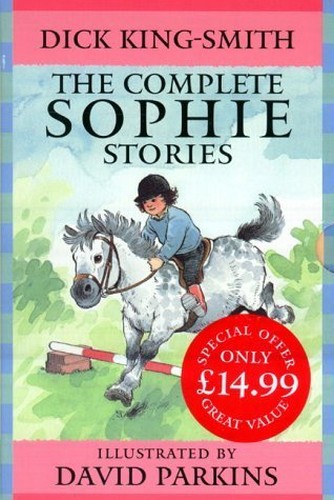 The Complete Sophie Stories