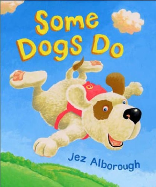 Some Dogs Do