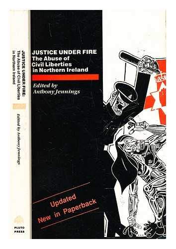 Justice Under Fire
