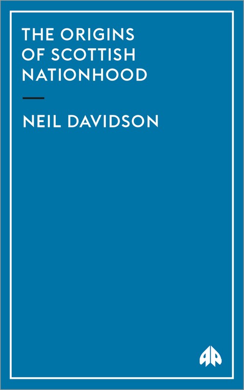 The Origins of Scottish Nationhood
