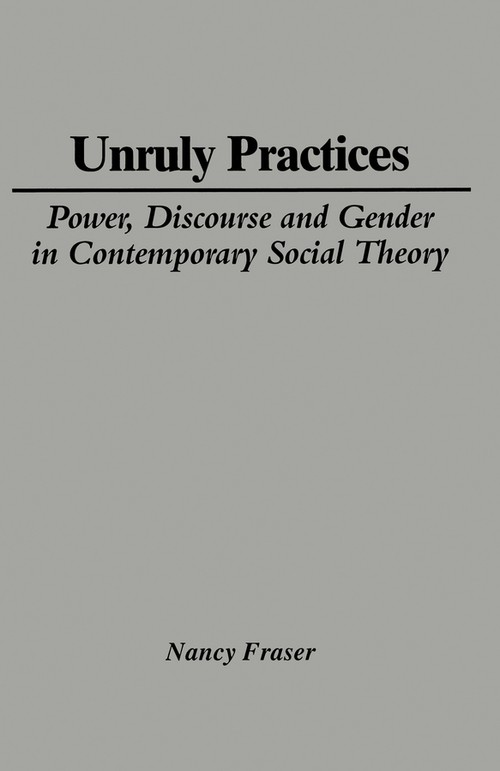 Unruly Practices