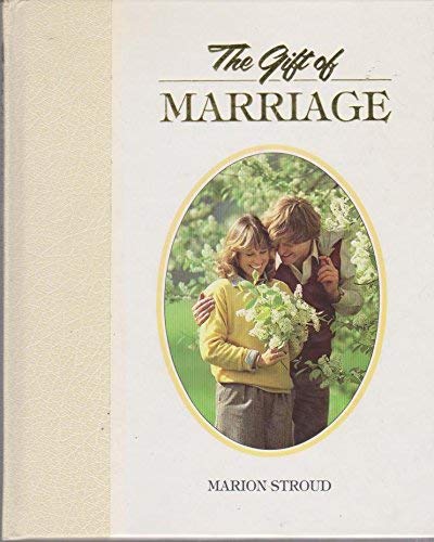 The Gift of Marriage
