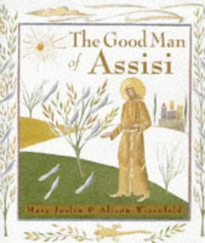 The Good Man of Assisi