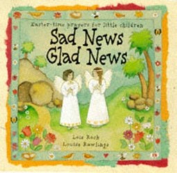 Sad News, Glad News