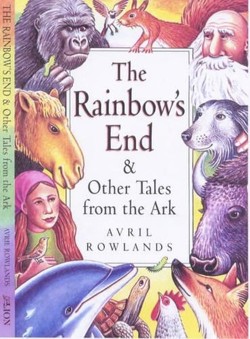 The Rainbow's End and Other Tales from the Ark