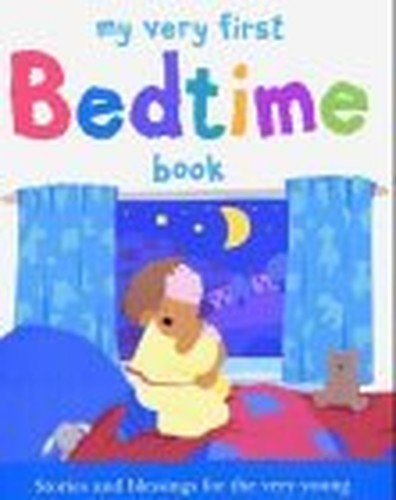 My Very First Bedtime Book