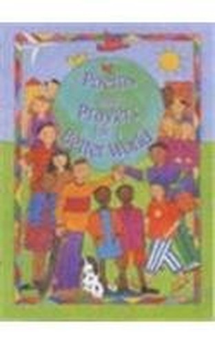 Poems and Prayers for a Better World