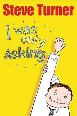 I Was Only Asking