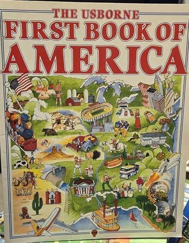 The Usborne First Book of America