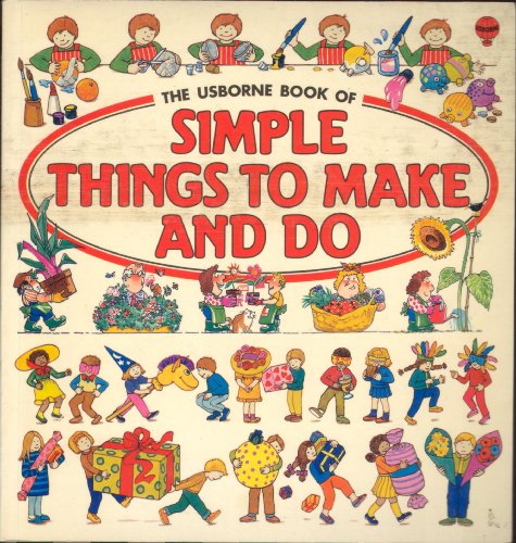 Simple Things to Make and Do