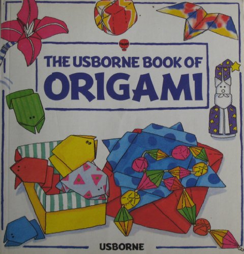 The Usborne Book of Origami