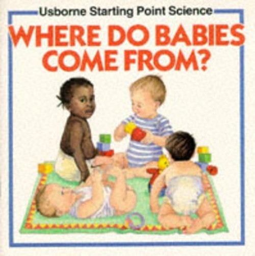 Where Do Babies Come from?