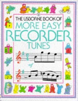 More Easy Recorder Tunes
