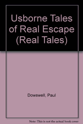 Usborne Tales of Real Escape