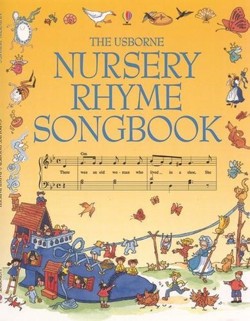 Usborne Nursery Rhyme Songbook
