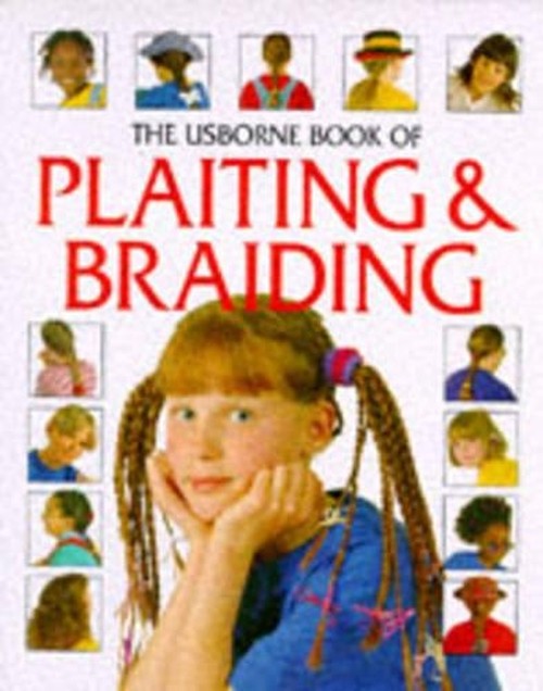 Usborne Book of Plaiting and Braiding