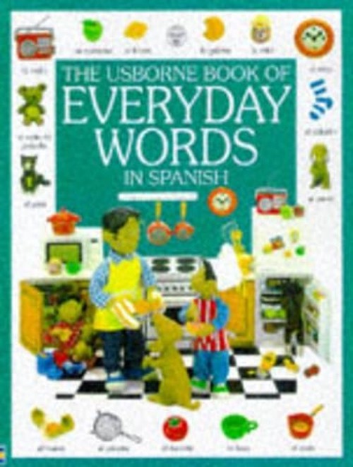 The Usborne Book of Everyday Words in Spanish