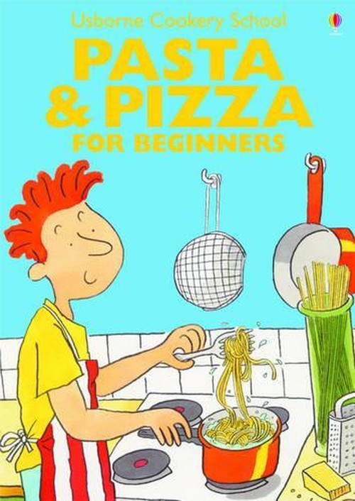 Pasta and Pizza for Beginners
