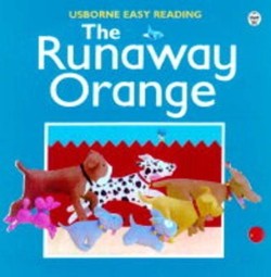 The Runaway Orange