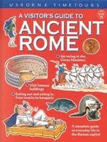A Visitor's Guide to Ancient Rome