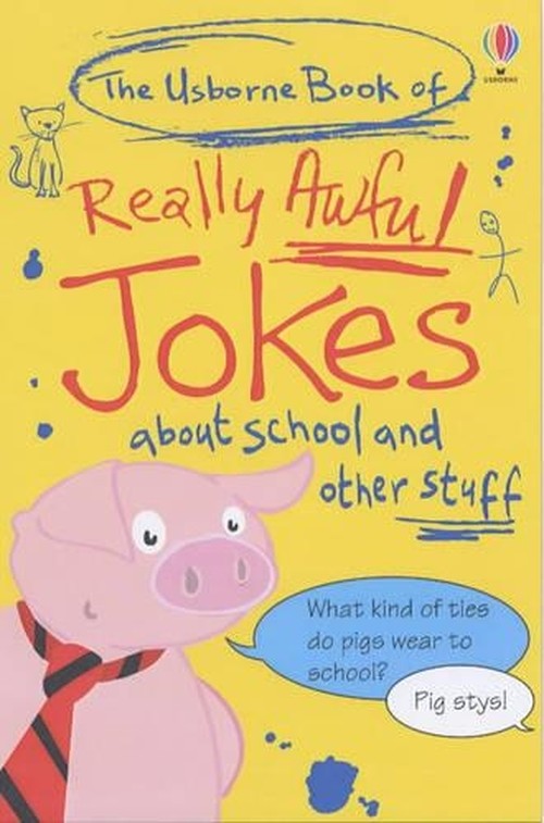 The Usborne Book of Really Awful Jokes